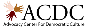 ACDC Advocacy Center for Democratic Culture 